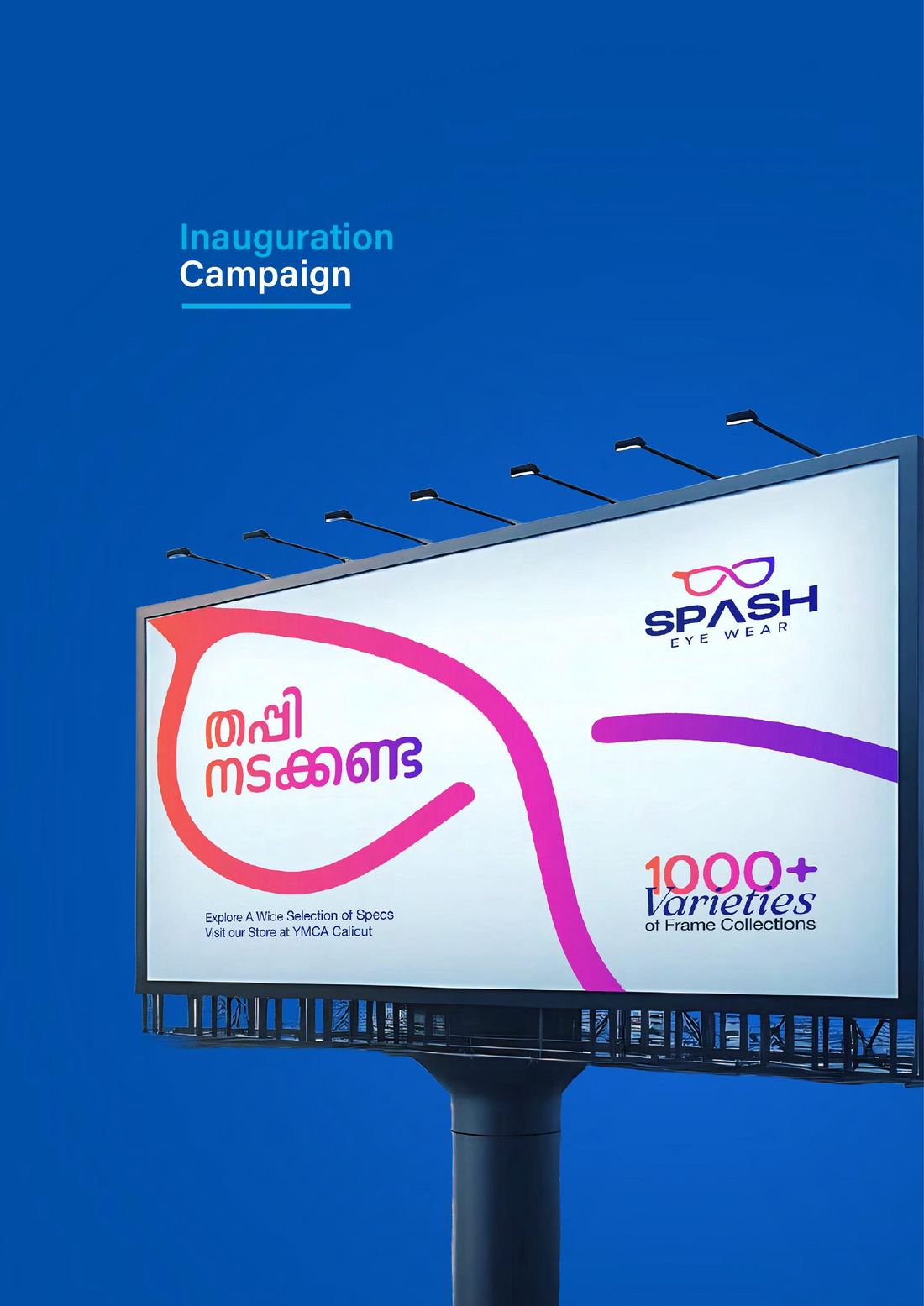 Spash Eye Wear Inauguration — Launch Campaign by QBS Enterprises